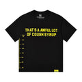 THAT'S A AWFUL LOT OF COUGH SYRUP Yellow Wordmark Short-Sleeve T-Shirt ¡ª front
